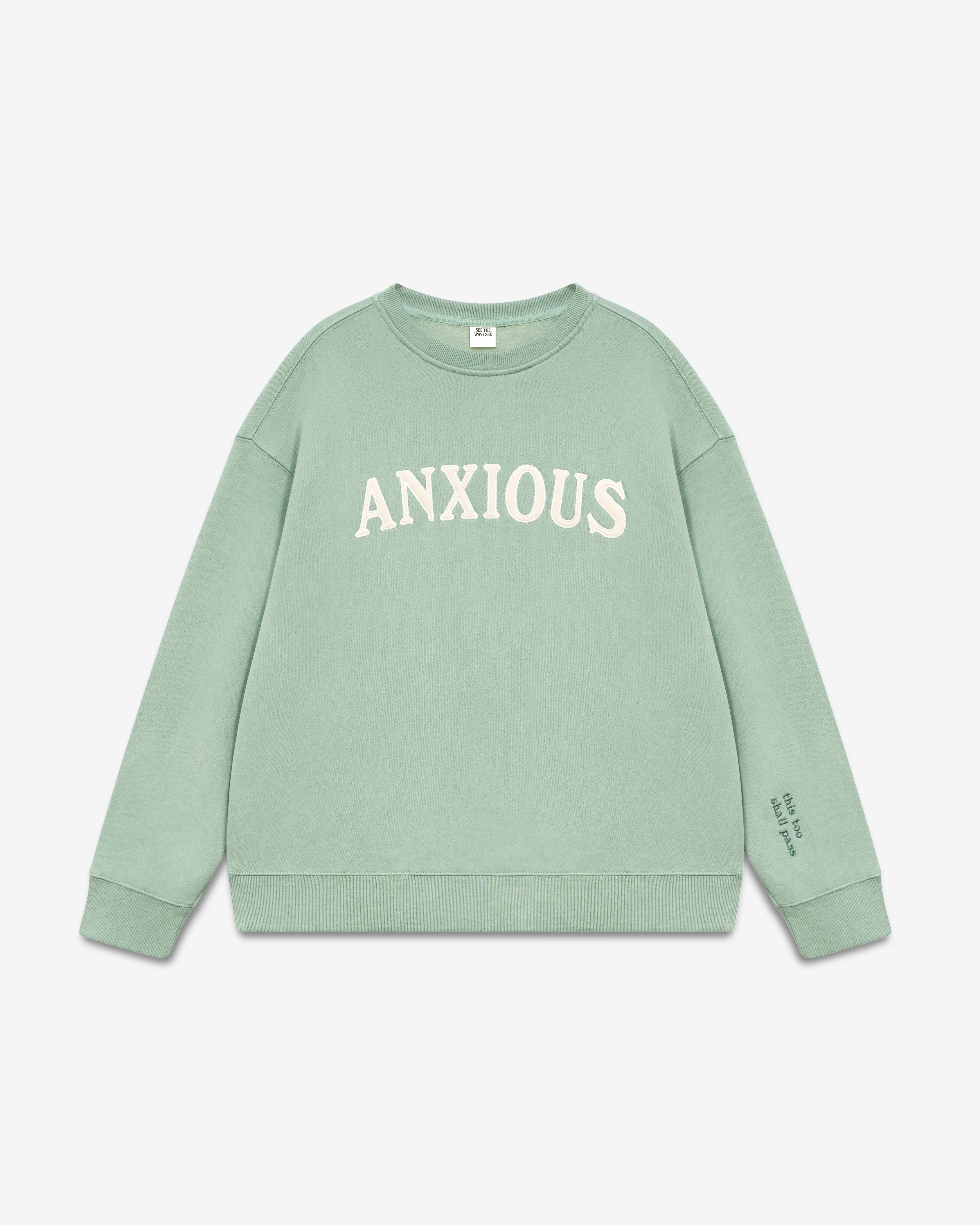 Anxious (this too shall pass) Crewneck - Image 3