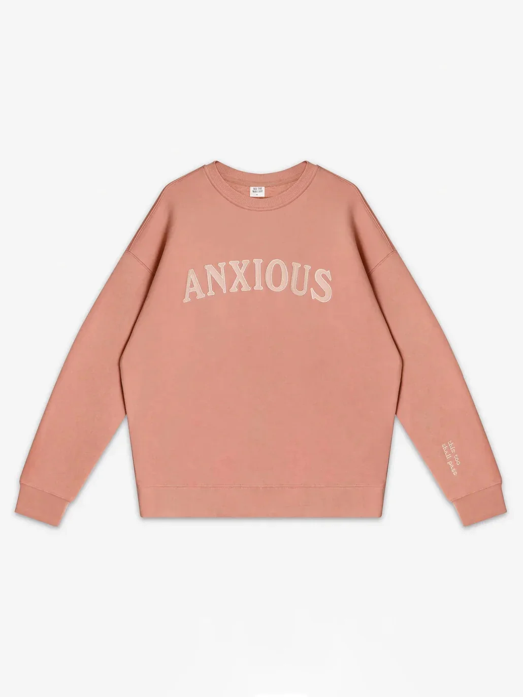 Anxious (this too shall pass) Crewneck - Image 7