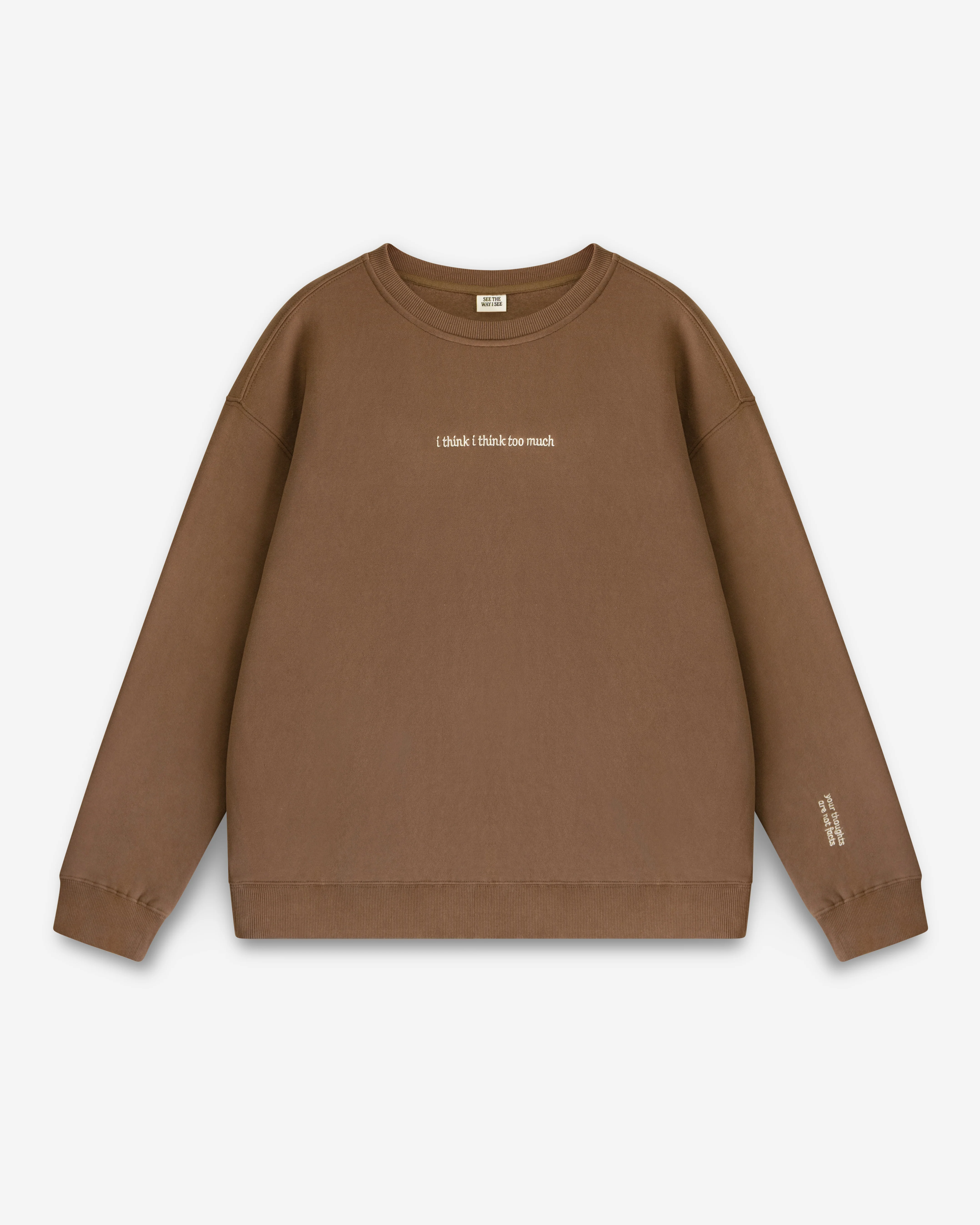 Think Too Much Crewneck - Image 6