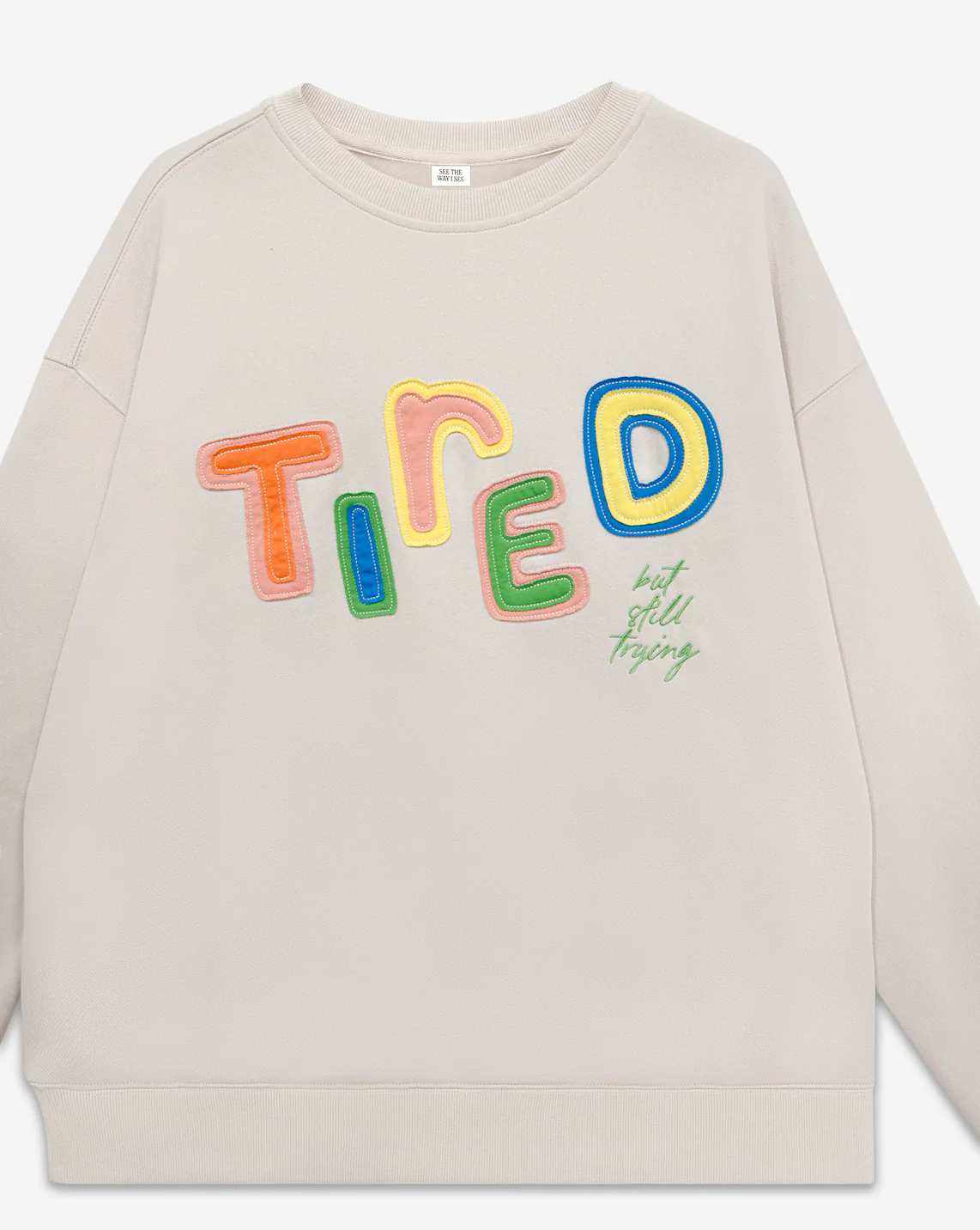 Tired (But Still Trying) Crewneck - Image 8