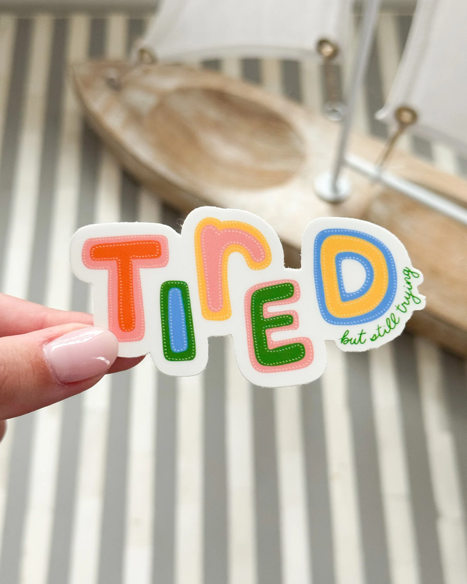 Tired But Still Trying Sticker - Image 4