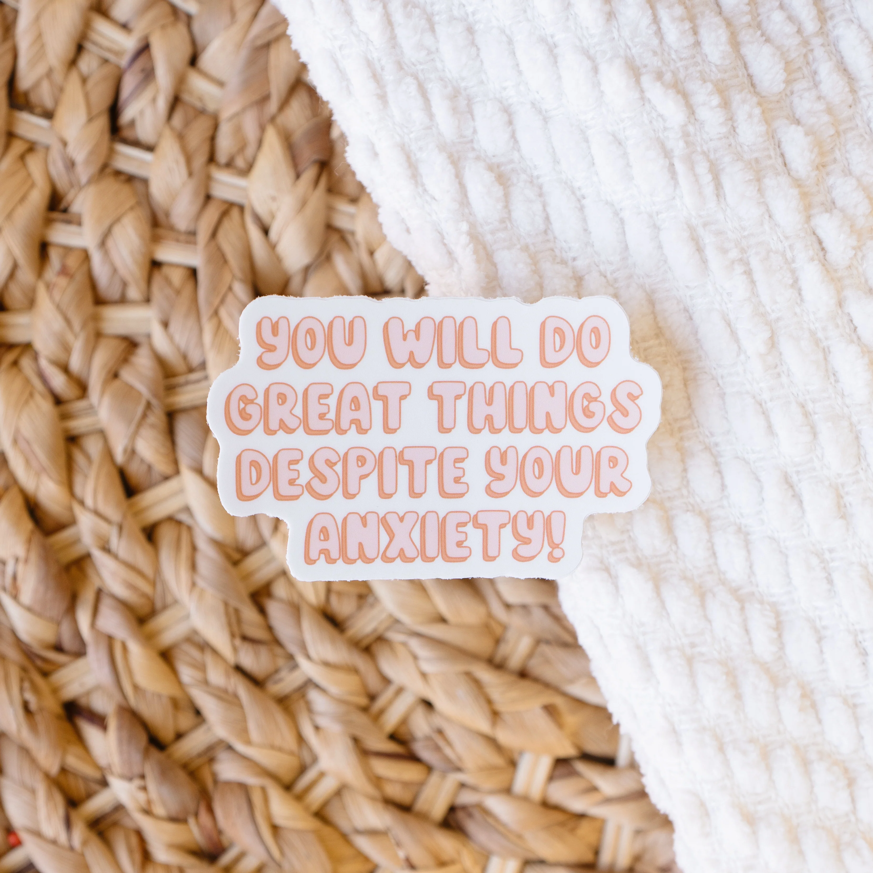You Will Do Great Things Sticker
